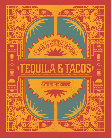 TEQUILA + TACOS