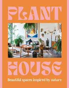 PLANT HOUSE