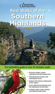 BEST WALKS OF SOUTHERN HIGHLANDS 2nd Edition